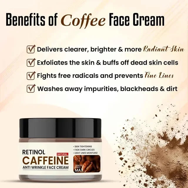 Retinol Caffeine Anti Wrinkle Face Cream with coffee benefits for radiant, clear skin